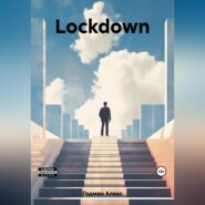 бесплатно читать книгу Lockdown автора Алекс Годман
