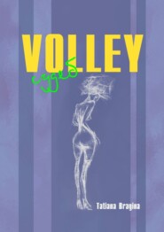 бесплатно читать книгу Volley судеб автора Tatiana Bragina