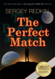 бесплатно читать книгу The Perfect Match автора Sergey Redkin