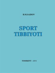 бесплатно читать книгу Спорт тиббиёти автора Б. Саидов