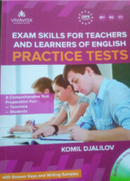 бесплатно читать книгу Exam Skills for Teachers and Learners of English: Practice Tests автора Комил Жалилов