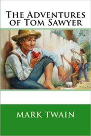 бесплатно читать книгу The adventures of Tom Sawyer автора Марк Твен
