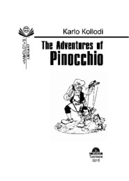 бесплатно читать книгу The Adventures of Pinocchio автора Карло Коллоди