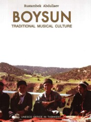 бесплатно читать книгу Boysun - traditional musical culture автора Рустамбек Абдуллаев