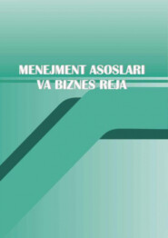 бесплатно читать книгу Менежмент асослари ва бизнес режа автора Н.К. Йулдошев