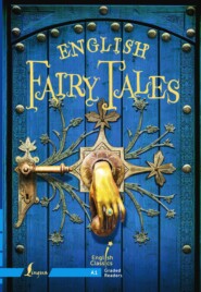 бесплатно читать книгу English Fairy Tales. A1 автора  Народное творчество (Фольклор)