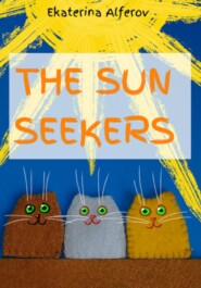 бесплатно читать книгу The sun seekers автора Екатерина Алферов