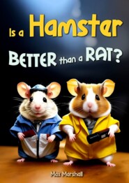 бесплатно читать книгу Is a Hamster Better than a Rat? автора Max Marshall