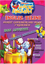 бесплатно читать книгу Инглиз тилини ўрганамиз - Bon appetit автора Абдуллаев Икромжон