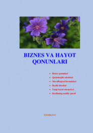 бесплатно читать книгу Бизнес ва ҳаёт қонунлари автора Хамдамович Равшан