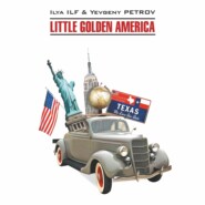 бесплатно читать книгу Одноэтажная Америка / Little Golden America автора Евгений Петров