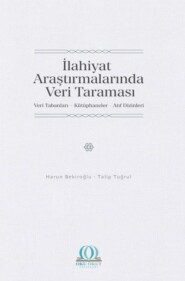 бесплатно читать книгу İlahiyat Araştırmalarında Veri Taraması автора Dr. Harun