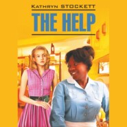 бесплатно читать книгу The Help / Прислуга автора Кэтрин Стокетт