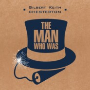 бесплатно читать книгу Человек, который был Четвергом / The Man Who Was Thursday автора Гилберт Кит Честертон