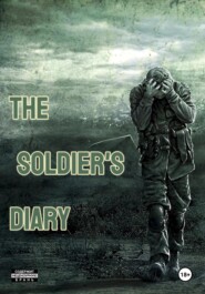 бесплатно читать книгу Diary of a Russian soldier автора Андрей Устинович