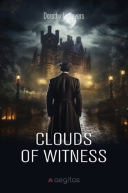 бесплатно читать книгу Clouds of Witness автора Дороти Ли Сэйерс