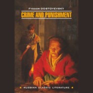 бесплатно читать книгу Crime And Punishment / Преступление и наказание автора Федор Достоевский