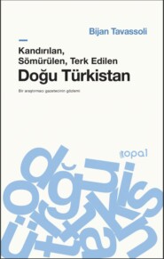 бесплатно читать книгу Kandırılan, Sömürülen, Terk Edilen автора Bijan Tavassoli
