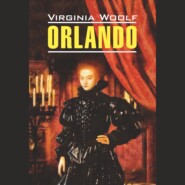 бесплатно читать книгу Orlando / Орландо автора Вирджиния Вулф