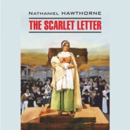 бесплатно читать книгу The Scarlet Letter / Алая буква автора Натаниель Готорн