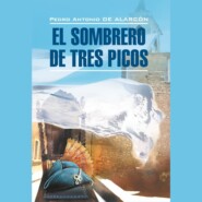 бесплатно читать книгу Треугольная шляпа / El sombrero de tres picos автора Педро Антонио де Аларкон