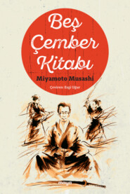 бесплатно читать книгу Beş Çember Kitabı автора Musashi Miyamoto