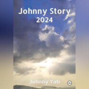 бесплатно читать книгу Johnny Story 2024 автора Johnny Yati