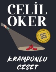 бесплатно читать книгу CELIL OKER-ÖZEL BASKI-KRAMPONLU CESET автора Celil Oker