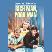 бесплатно читать книгу Богач, бедняк / Rich Man, Poor Man автора Ирвин Шоу
