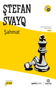 бесплатно читать книгу Şahmat автора Стефан Цвейг