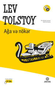 бесплатно читать книгу Ağa və nökər автора Лев Толстой