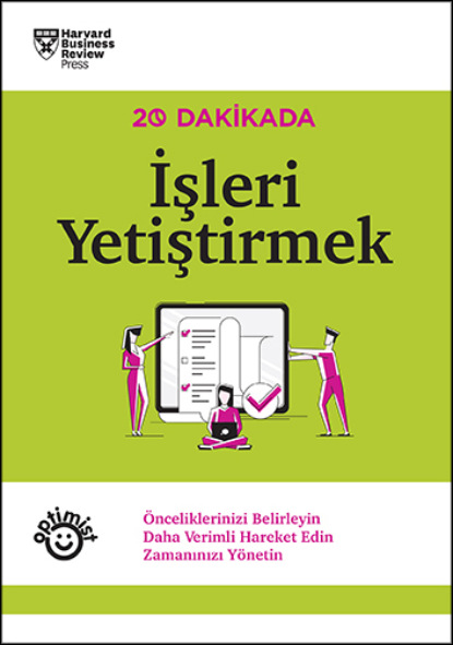 20 DAKİKADA İŞLERİ YETİŞTİRMEK