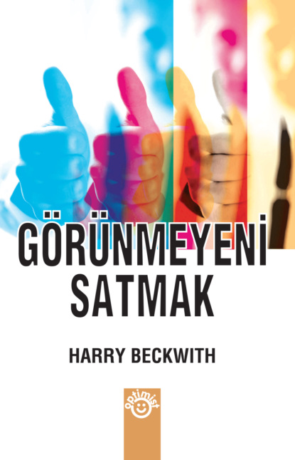 GÖRÜNMEYENİ SATMAK