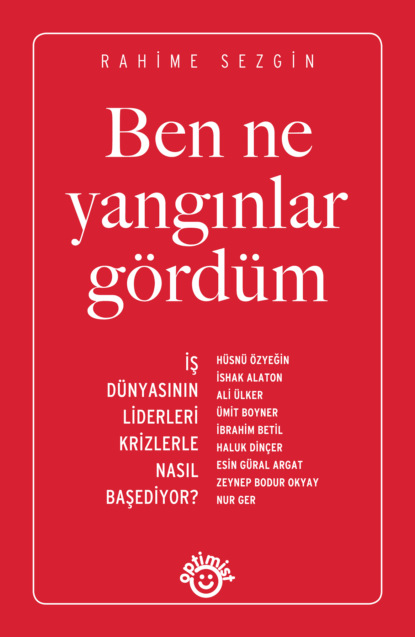 BEN NE YANGINLAR GÖRDÜM