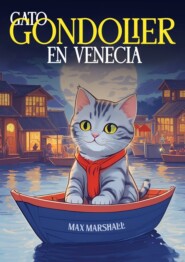 бесплатно читать книгу Gato Gandolier en Venecia автора Max Marshall