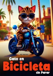 бесплатно читать книгу Gato en Bicicleta sin Parar автора Max Marshall