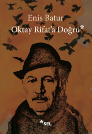 бесплатно читать книгу Oktay Rifat'a Doğru автора Enis Batur