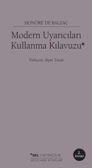 бесплатно читать книгу Modern Uyarıcıları Kullanma Kılavuzu автора Balzac Honore