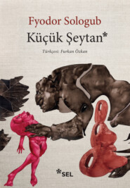 бесплатно читать книгу Küçük Şeytan автора Fyodor Sologub