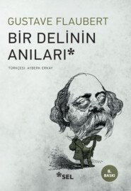 бесплатно читать книгу Bir Delinin Anıları автора Гюстав Флобер