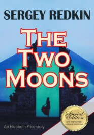 бесплатно читать книгу The Two Moons автора Sergey Redkin