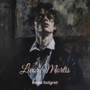 бесплатно читать книгу Livor Mortis автора Reed Solgret