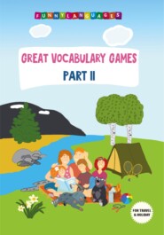 бесплатно читать книгу Great Vocabulary Games. Part 2 автора  Funnylanguages