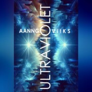 бесплатно читать книгу Ultraviolet автора Aanng Vi!ks