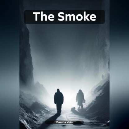 The Smoke