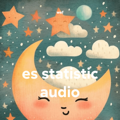 es statistic audio