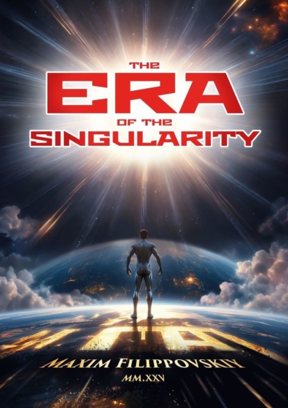 The Era of The Singularity. or The Techno-Neoapocalypticon: The Dance of Infinity and Future Technologies Until Time’s End