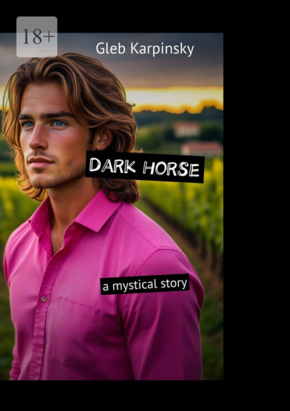 Dark horse. A mystical story