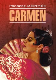 бесплатно читать книгу Carmen / Кармен. Книга для чтения на французском языке автора Проспер Мериме