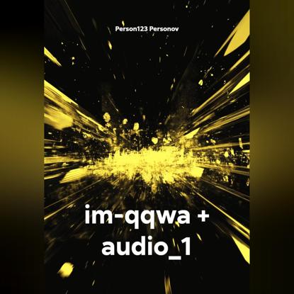 im-qqwa + audio_1